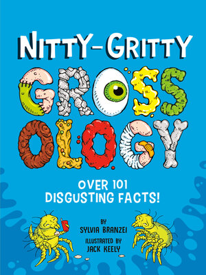 cover image of Nitty-Gritty Grossology